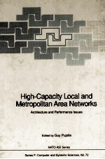 High-<em>Capacity</em> Local and Metropolitan Area Networks Architecture and Performance Issues