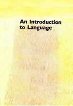<em>A</em>N <em>INTRODUCTION</em> TO L<em>A</em>NGU<em>A</em>GE FOURTH <em>EDITION</em>