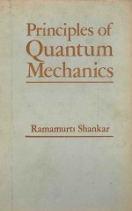 PRINCIPLES OF <em>QUANTUM</em> <em>MECHANICS</em>