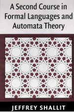 A Second Course <em>in</em> Formal Languages and Automata <em>Theory</em>