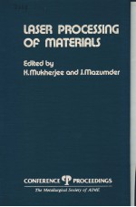 LASER <em>PROCESSING</em> OF <em>MATERIALS</em>
