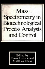 MASS SPECTROMETRY <em>IN</em> BIOTECHNOLOGICAL PROCESS ANALYSIS <em>AND</em> CONTROL