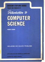 SCH<em>AU</em>M’S OUTLINE OF THEORY AND PROBLEMS OF <em>Introduction</em> to COMPUTER SCIENCE