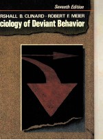 SOCIOLOGY <em>OF</em> DEVIANT BEHAVIOR SEVENTH <em>EDITION</em>