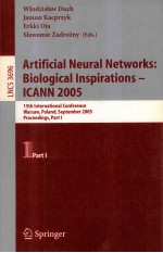 Lecture Notes in Computer Science 3696 <em>Artificial</em> Neural Networks:Biological Inspirations-ICANN 2005