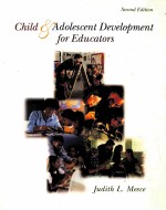 CHILD <em>AND</em> ADOLESCENT <em>DEVELOPMENT</em> <em>FOR</em> EDUCATORS SECOND <em>EDITION</em>