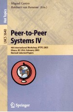 Lecture Notes in Computer <em>Science</em> 3640 Peer-to-Peer Systems III 4th International Workshop