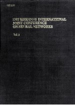 1992 IEEE/INNS INTERNATIONAL JOINT CONFERENCE ON <em>NEURAL</em> <em>NETWORK</em>S Volume 3
