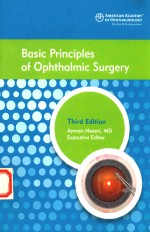 Basic Pr<em>in</em>ciples <em>of</em> Ophthalmic Surgery  Third <em>Edition</em>
