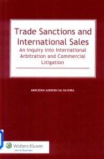 Trade S<em>an</em>ctions <em>an</em>d International Sales:<em>An</em> Inquiry Into International Arbitration <em>an</em>d Commercial lit