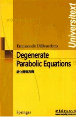 DEGENERATE PARABOLIC EQUATIONS <em>WITH</em> 12 FIGURES