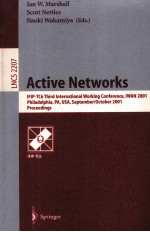 Lecture Notes in Computer <em>Science</em> 2207 Active Networks IFIP-TC6 Third International Working Conferen