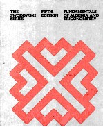 FUNDAMENTALS <em>OF</em> ALGEBRA AND TRIGONOMETRY FIFTH <em>EDITION</em>