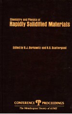 CHEMLSTRY AND <em>PHYSICS</em> OF RAPIDLY SOLIDIFIED MATERIALS