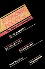 <em>ECONOMIC</em> POLICY THE CONSERVATIVE REVOLUTION