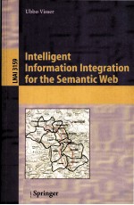 Lecture Notes in Srtificial <em>Intelligence</em> 3159 Intelligent Information Integration for the Semantic W