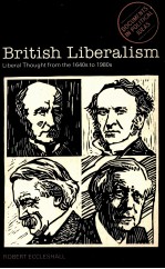 BRITISH LIBERALISM LIBERAL THOUGHT <em>FROM</em> THE 1640S <em>TO</em> 1980S