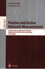 Lecture Notes in Computer <em>Science</em> 3015 Passive and Active Network Measurement 5th International Work