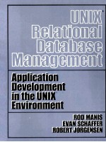 <em>UNIX</em> Relational Database Management Application Development in the <em>UNIX</em> Environment