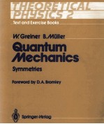 <em>QUANTUM</em> <em>MECHANICS</em> SYMMETRIES WITH A FOREWORD BY D.A. BROMLEY