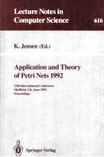 Lecture Notes <em>in</em> Computer Science 616 Application and <em>Theory</em> of Petri Nets 199<em>2</em>