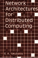 Network Architectures for Distributed <em>Computing</em>
