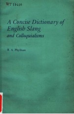 <em>A</em> CONCISE DICTION<em>A</em>RY <em>OF</em> ENGLISH SL<em>A</em>NG <em>A</em>ND COLLOQUI<em>A</em>LISMS