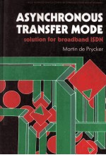 ASYNCHRONOUS TRANSFER MODE <em>Solution</em> for Broadband ISDN