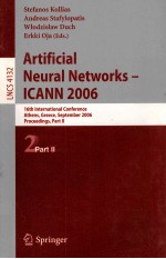Lecture Notes in Computer <em>Science</em> 4132 Artificial Neural Networks-ICANN 2006 16th International Conf