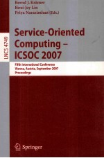 Lecture Notes in Computer Science 4749 Service-Oriented <em>Computing</em> ICSOC 2007 Fifth International Con