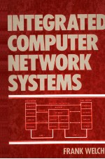 INTEGRATED <em>COMPUTER</em> NETWORK SYSTEMS