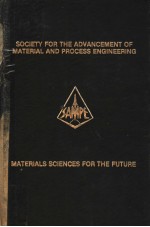 SOCIETY <em>FOR</em> THE <em>A</em>DV<em>A</em>NCEMENT OF M<em>A</em>TERI<em>A</em>L <em>A</em>ND PROCESS <em>ENGINEERING</em>  21ST INTERN<em>A</em>TION<em>A</em>L S<em>A</em>MPE SYMPOSIUM 