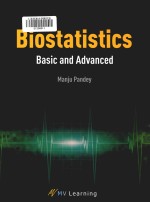 Biostatistics basic and <em>advanced</em>