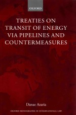 Treaties <em>on</em> Transit of Energy Via Pipelines and Countermeasures