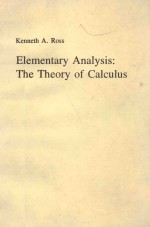ELEMENTARY ANALYSIS:THE THEORY O<em>F</em> CALCULUS
