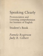 SPEAKING CLEARLY <em>PRONUNCIATION</em> <em>AN</em>D LISTENTING COMPREHENSION F<em>OR</em> LEARNERS OF ENGLISH