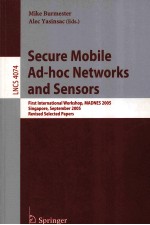 Lecture Notes in Computer <em>Science</em> 4074 Secure Mobile Ad-hoc Networks and Sensors First International
