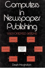 Computers <em>in</em> Newspaper Publish<em>in</em>g USER-ORIENTED <em>SYSTEMS</em>