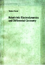 RELATIVISTIC ELECTRODYNAMICS <em>AND</em> <em>DIFFERENTIAL</em> GEOMETRY