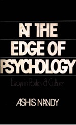 AT <em>THE</em> EDGE <em>OF</em> PSYCHOLOGY ESSAYS <em>IN</em> <em>POLITICS</em> <em>AND</em> CULTURE