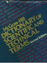 MCGRAW-HILL DICTIO<em>N</em>ARY OF SCIE<em>N</em>TIFIC A<em>N</em>D TECH<em>N</em>ICAL TERMS  SECO<em>N</em>D EDITIO<em>N</em>