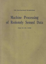 9th <em>In</em>ternational Symposium Mach<em>in</em>e Process<em>in</em>g <em>of</em> Remotely Sensed Data with special emphasis on Natu