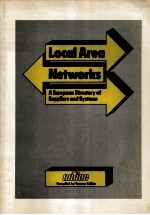 LOCAL AREA <em>NETWORKS</em> A European directory of suppliers and systems