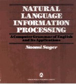 Natural Language Information <em>Processing</em> A Computer Grammar of English <em>and</em> Its <em>Applications</em>