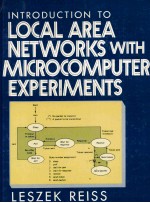 INTRODUCTION TO LOCAL AREA NETWORKS <em>WITH</em> MICROCOMPUTER EXPERIMENTS