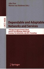 Lecture Notes in Computer <em>Science</em> 4606 Dependable and Adaptable Networks and Services 13th Open Euro
