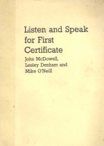 LISTEN <em>AND</em> SPEAK <em>FOR</em> FIRST CERTIFICATE
