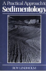 <em>A</em> PR<em>A</em>CTIC<em>A</em>L <em>A</em>PPRO<em>A</em>CH TO SEDIMENTOLOGY