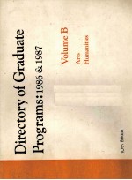 DIRECTORY OF GRADUATE PROGRAMS:1986 & 1978 VOLUME B 10TH <em>EDITION</em>