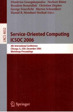 Lecture Notes in Computer <em>Science</em> 4652 Service-Oriented Computing ICSOC 2006 4th International Confe